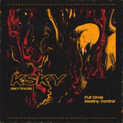 PREMIERE – Ksky – Full Circle (KSKY TRX)