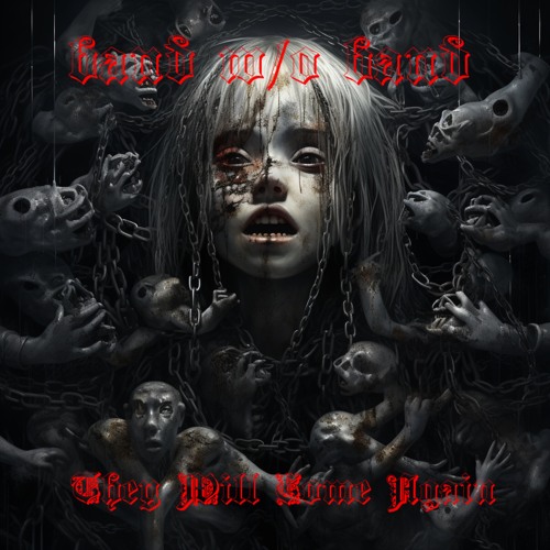 They Will Come Again