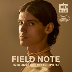 YUNG DUMB Radio - Field Note [Episode 12]