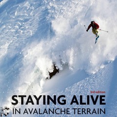 E-book download Staying Alive in Avalanche Terrain {fulll|online|unlimite)