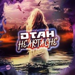 DTAH - Heartache