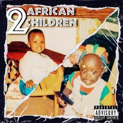 2 AFRICAN CHILDREN