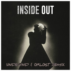 Keshi - Inside Out (UNDEFYND & Orlost Remix) [FREE DOWNLOAD]