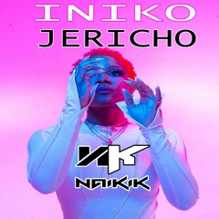 Iniko - Jericho (NAIKIK Remix Reggae)