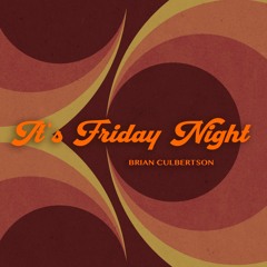 Brian Culbertson "It's Friday Night"