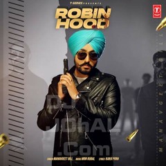 Robin Hood - Manavgeet Gill