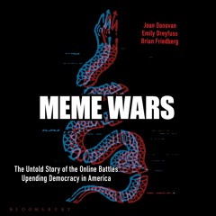 PDF read online Meme Wars: The Untold Story of the Online Battles Upending Democracy in Am