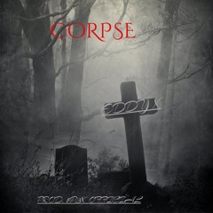 EDDY X - CORPSE (PROD. BY 8P3X OFFICIAL)