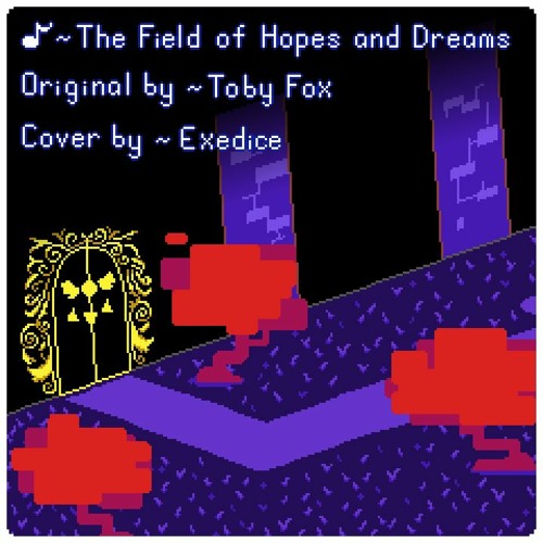 [Deltarune Chapter 1] - Field Of Hopes And Dreams | Cover