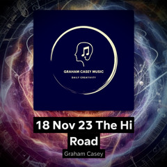 18 Nov 23 The Hi Road