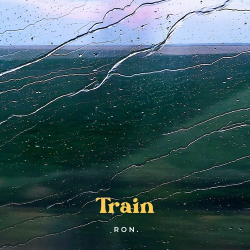 Stream Train by Ron. Listen online for free on SoundCloud