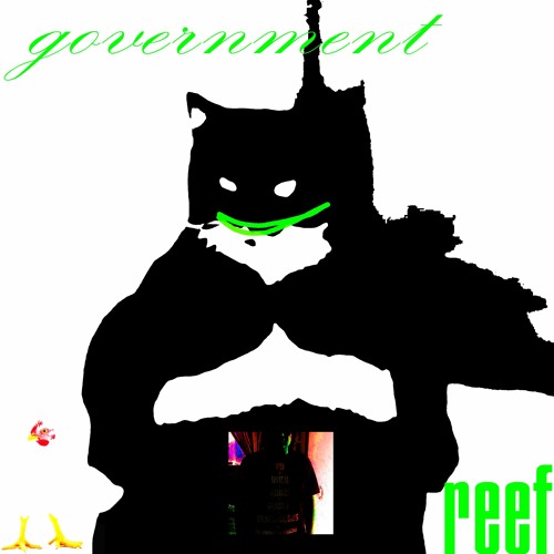 REEF - GOVERNMENT (PROD JOEBOI)
