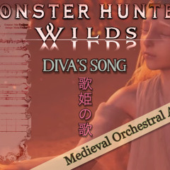 Monster Hunter Wilds – Diva's Song (歌姫の歌) | Medieval Orchestral Cover
