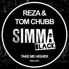 SIMBLK226A | Reza & Tom Chubb - Take You Higher