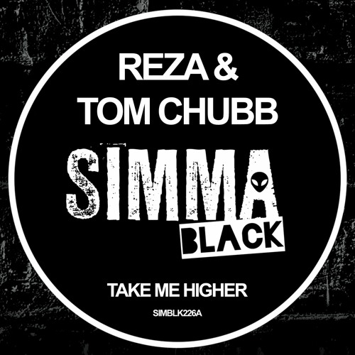 SIMBLK226A | Reza & Tom Chubb - Take You Higher