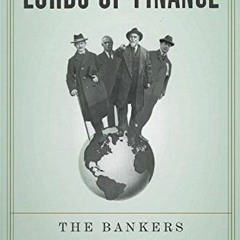 PDF/Ebook Lords of Finance: The Bankers Who Broke the World BY : Liaquat Ahamed