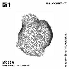 Mosca NTS Show: 7th October 2020 (Guest: Sissel Wincent)