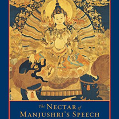 [Free] KINDLE 📕 The Nectar of Manjushri's Speech: A Detailed Commentary on Shantidev