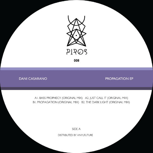 Dani Casarano - Propagation EP (PIROS008)