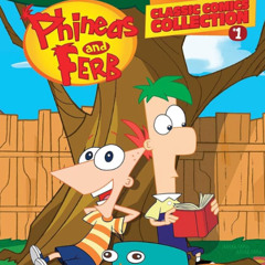 Phineas & Ferb