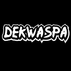 V.10 [DANDELIONS X KOTA - DERE] -DJ DEKWASPA