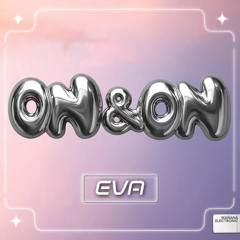 On & On