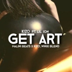 Kizo Ft. Lil Jon - Get Art (malini beats x kizo_wniki blend)