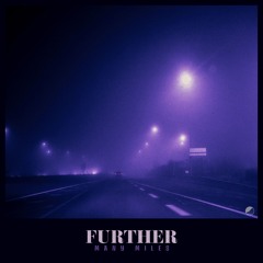 MANY MILES - FURTHER