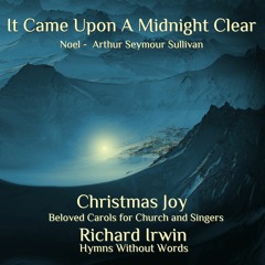 It Came Upon A Midnight Clear (Noel, Organ & Trumpet Descant)