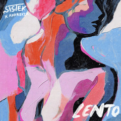 Sistek & Andrekza - Lento (FLEIV Remix) (Extended Mix) [FREE DOWNLOAD]