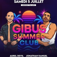 GIBUS SUMMER PARIS 2025 🇫🇷