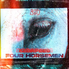 Four Horsemen Feat. 8corpses