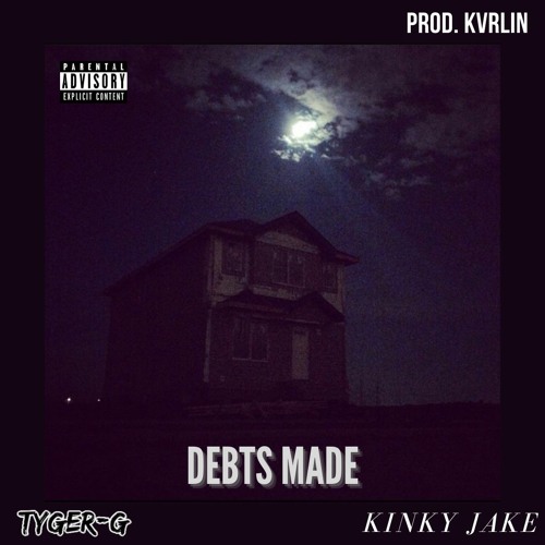 Debts Made (feat. Kinky Jake, KVRLIN)