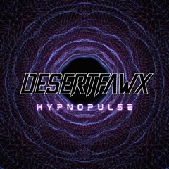 HYPNOPULSE - DESERTFAWX