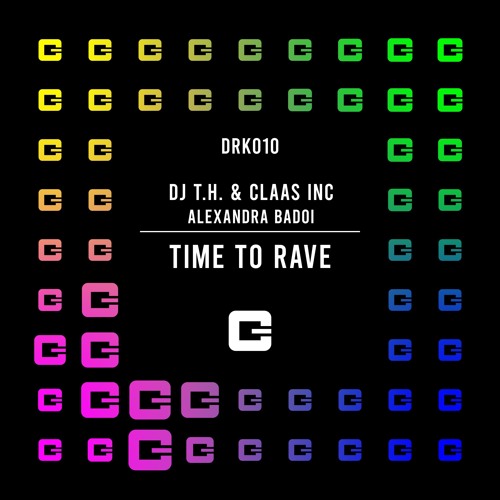 DJ T.H. & Claas Inc. & Alexandra Badoi - Time To Rave