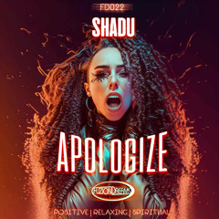 SHADU - Apologize ***Available everywhere April 28***