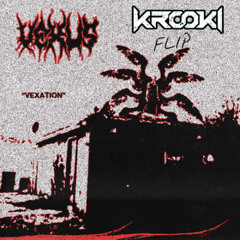 VEXUS - VEXATION (KRØØKI FLIP) (DIRECT DL)