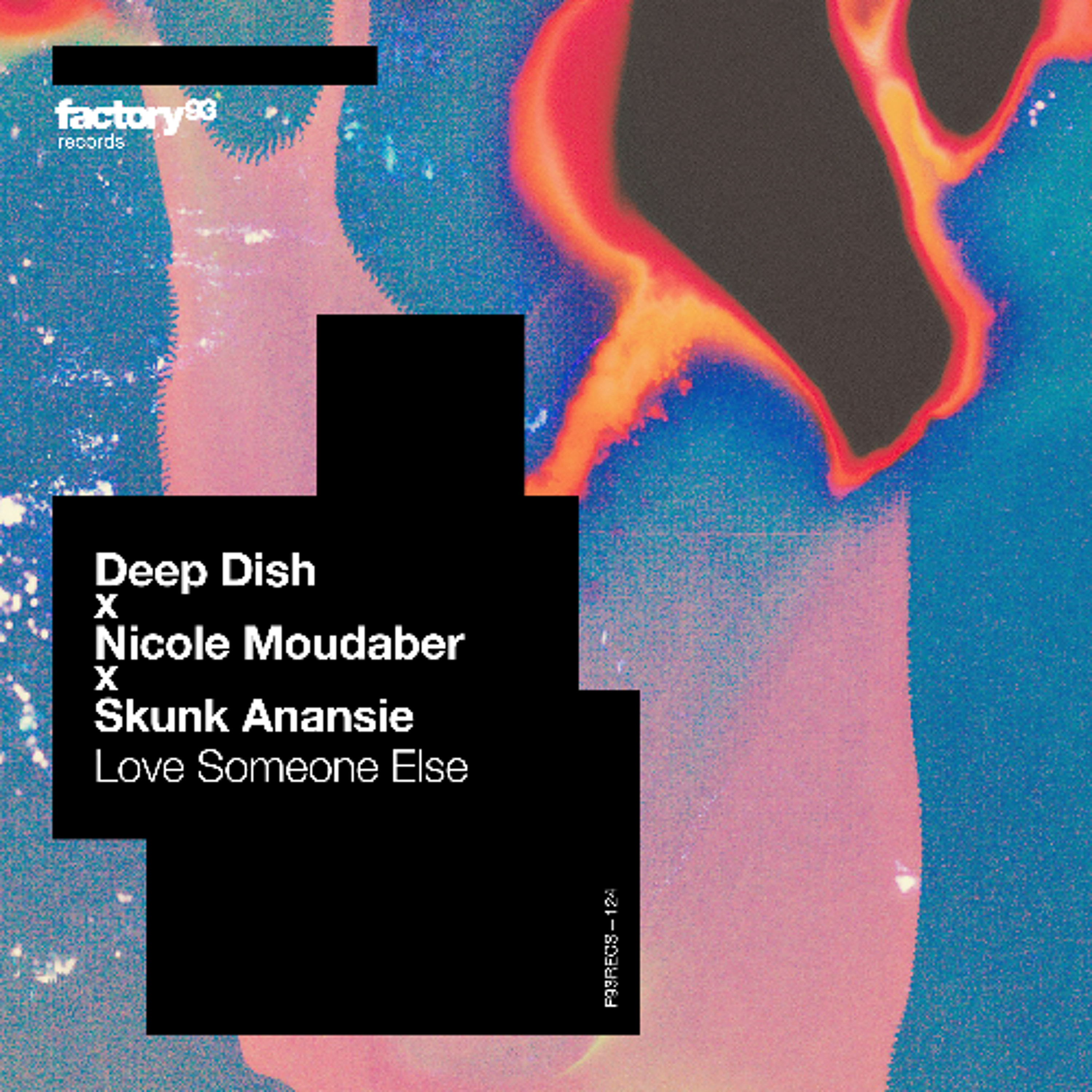 Deep Dish x Nicole Moudaber x Skunk Anansie - Love Someone Else episode artwork
