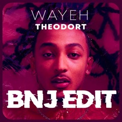 THEODORT - Wayeh (BNJ INTRO ACAP) **FREE DOWNLOAD**