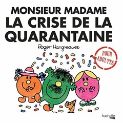 [Télécharger en format epub] Monsieur Madame la crise de la quarantaine en format epub 2psEl