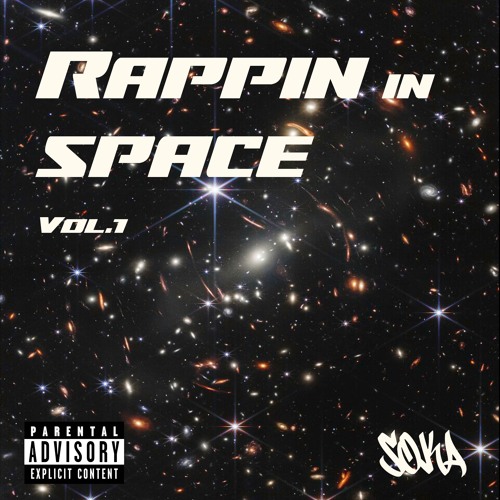 Rappin in Space Vol .1