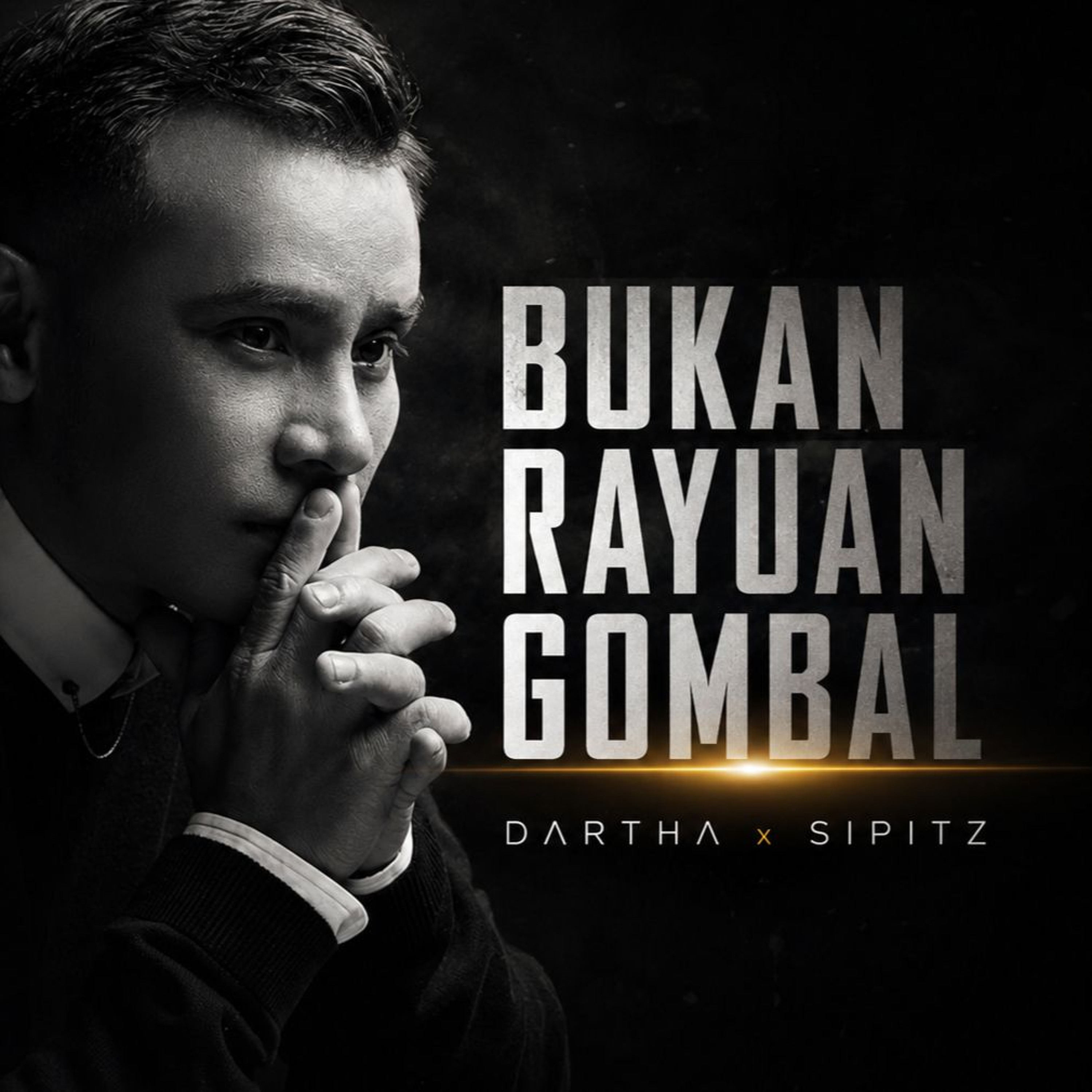 BUKAN RAYUAN GOMBAL - DARTHA x SIPITZ [VVIP] episode artwork