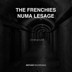 The Frenchies & Numa Lesage - Underground Dance (Original mix)