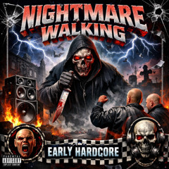 Nightmare Walking