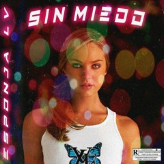 Sin miedo