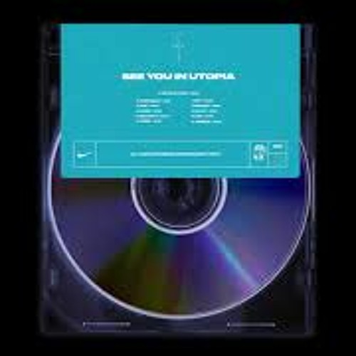 SEE YOU IN UTOPIA (Full Mixtape)