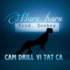 Haru Haru Cảm Drill Vì Tất Cả - GD x Anh Quân Idol | Prod. Zenkey