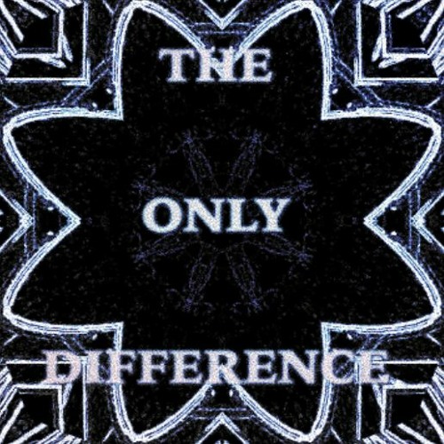The Only Difference