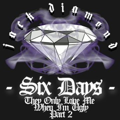 Six Days - Jack Diamond