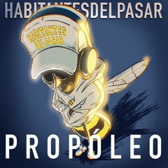 Propóleo (feat Whizz)